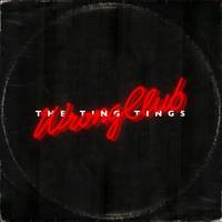 Listen: The Ting Tings - Wrong Club